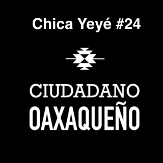 Brindando alegría y sonrrisitas en Tik Tok | Chica yeyé | C. Oaxaqueño #24